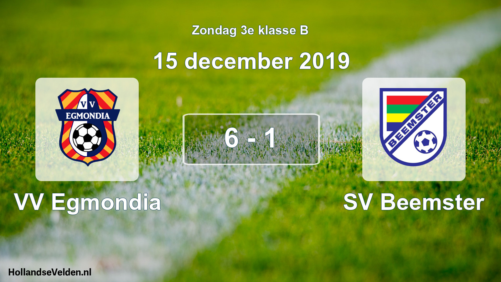 Total number of matches played: VV Egmondia - SV Beemster 6 - 1 (15 December 2019)