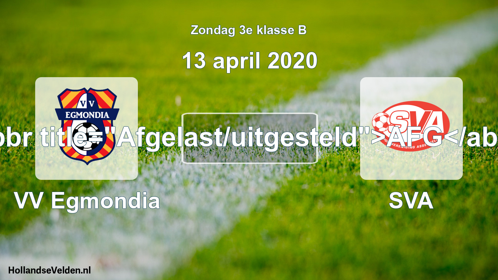 Scheduled Match: VV Egmondia - SVA (13 April 2020)
