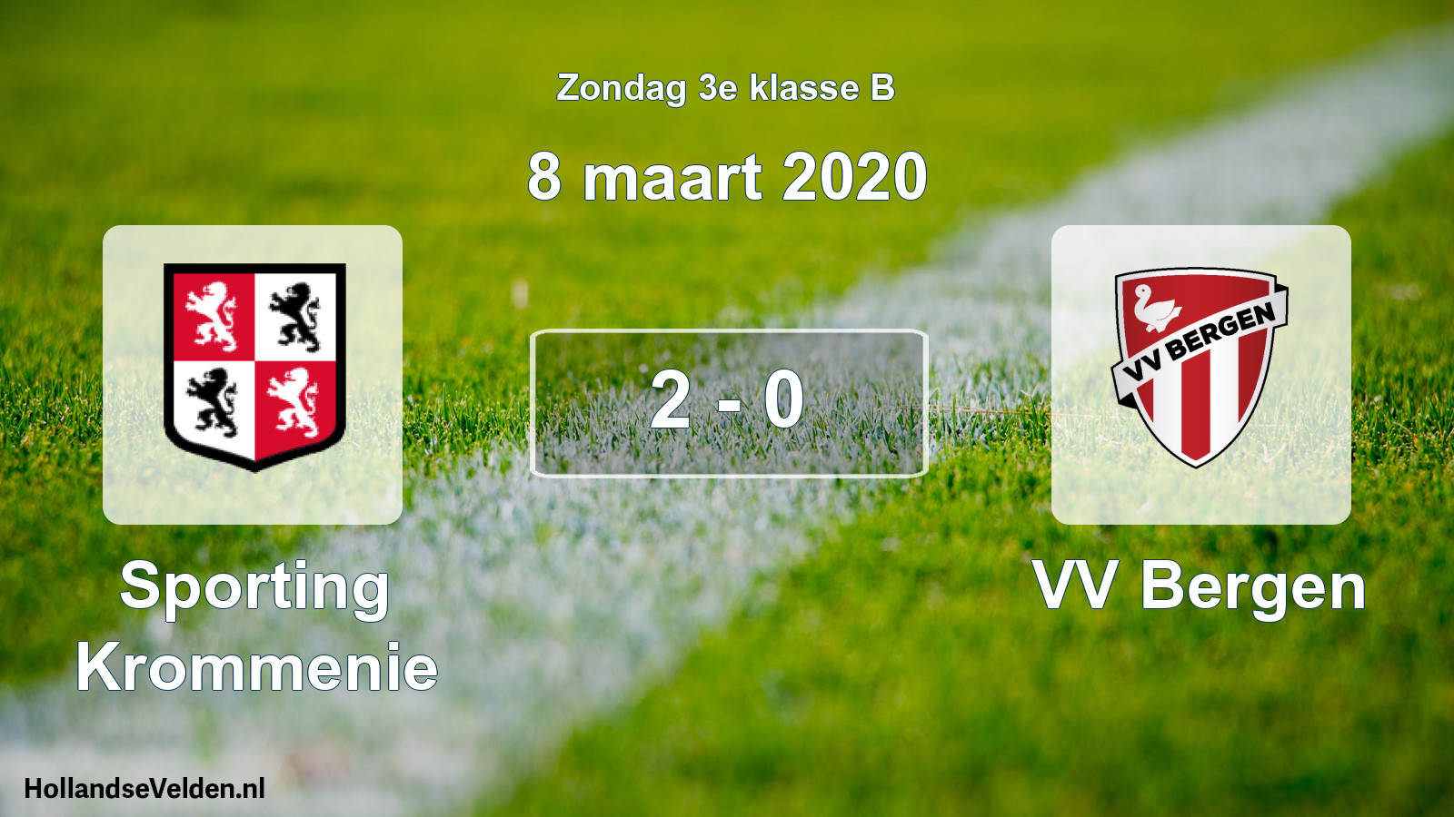 Total number of matches played: Sporting Krommenie - VV Bergen 2 - 0 (8 March 2020)