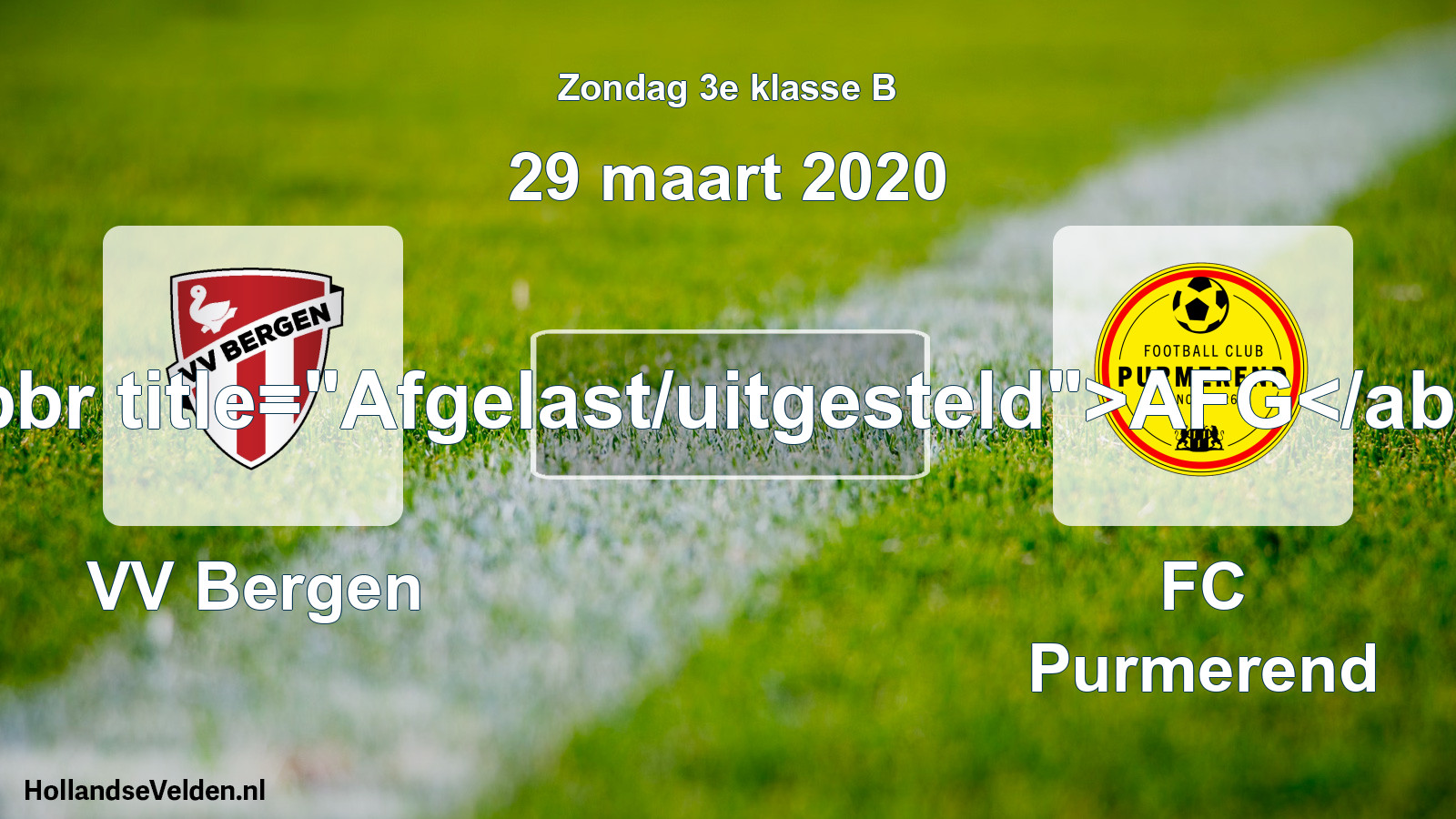 Scheduled Match: VV Bergen - FC Purmerend (29 March 2020)