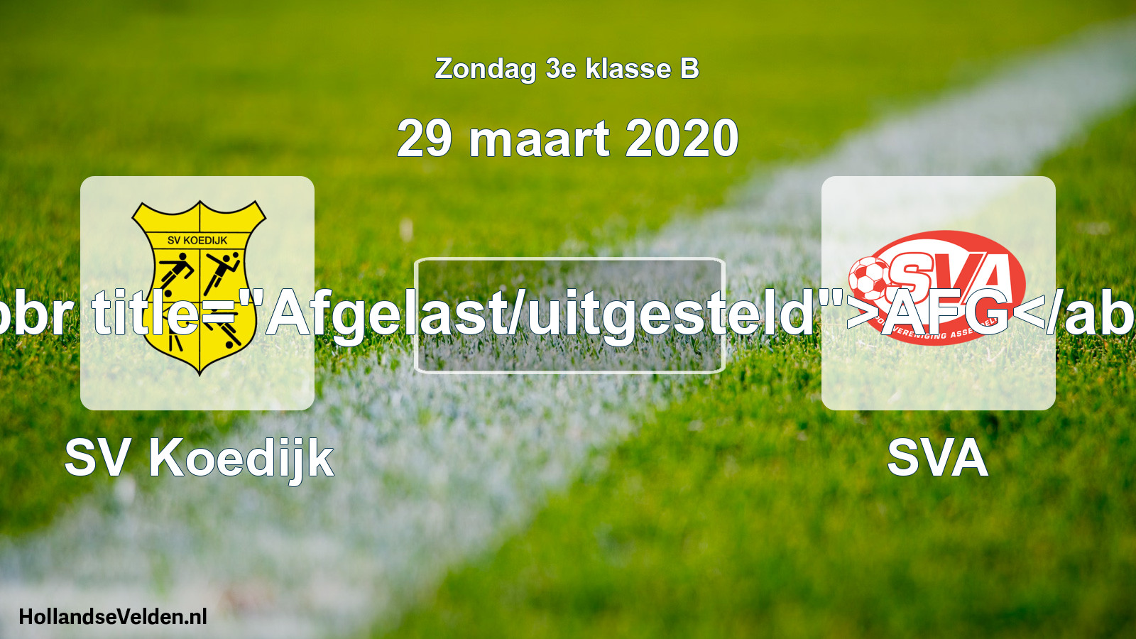 Scheduled Match: SV Koedijk - SVA (29 March 2020)
