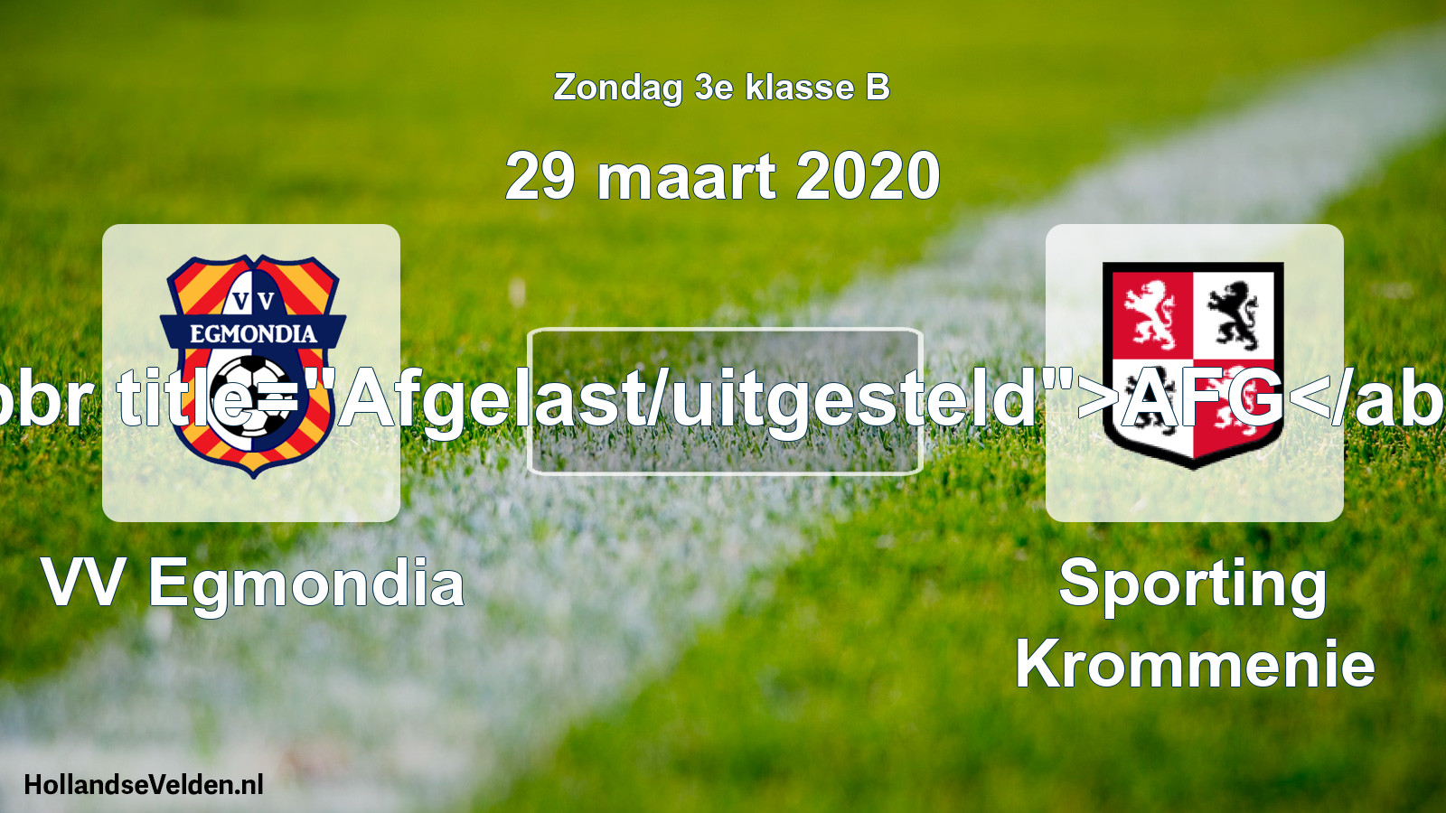 Scheduled Match: VV Egmondia - Sporting Krommenie (29 March 2020)
