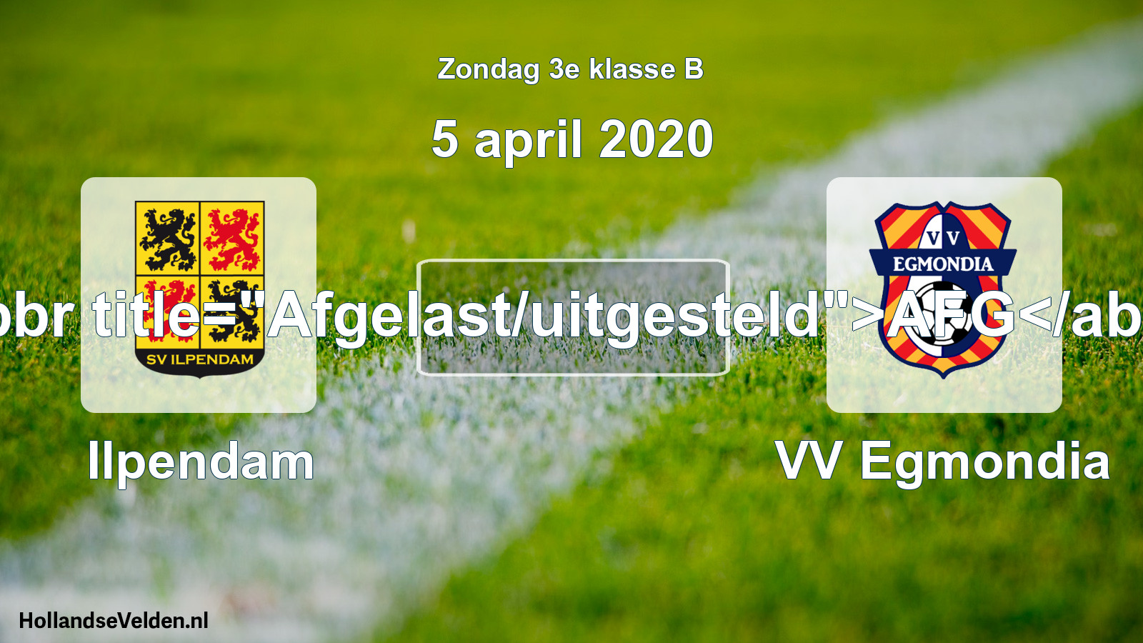 Scheduled Match: Ilpendam - VV Egmondia (5 April 2020)