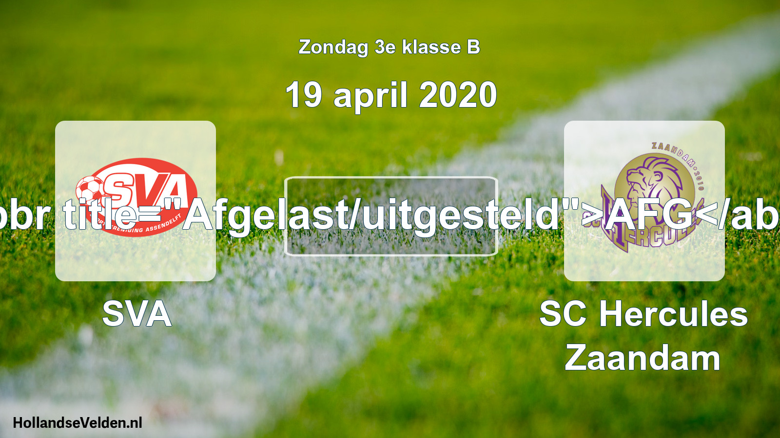 Scheduled Match: SVA - SC Hercules Zaandam (19 April 2020)