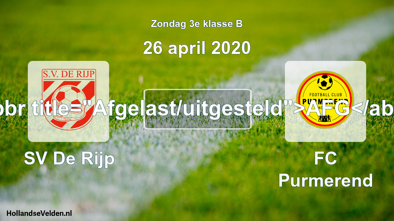 Scheduled Match: SV De Rijp - FC Purmerend (26 April 2020)