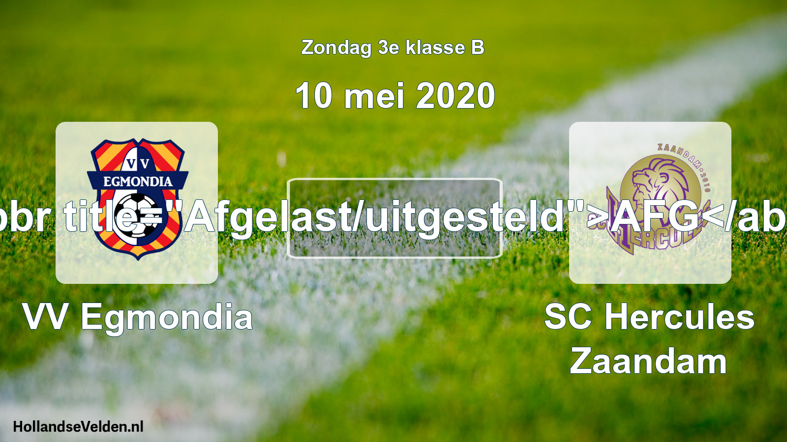 Scheduled Match: VV Egmondia - SC Hercules Zaandam (10 May 2020)