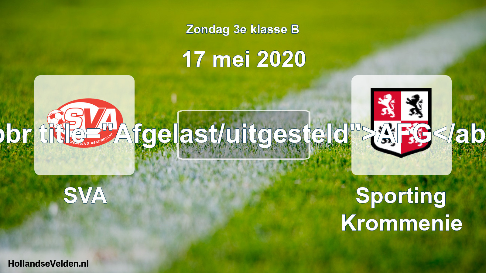 Scheduled Match: SVA - Sporting Krommenie (17 May 2020)