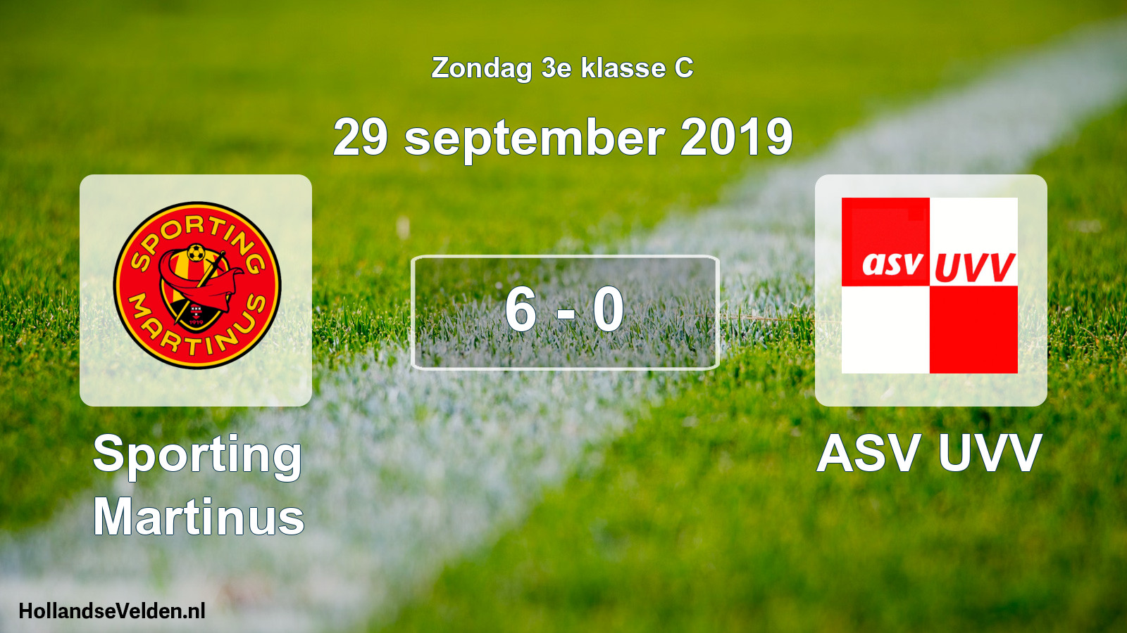 Total number of matches played: Sporting Martinus - ASV UVV 6 - 0 (29 September 2019)