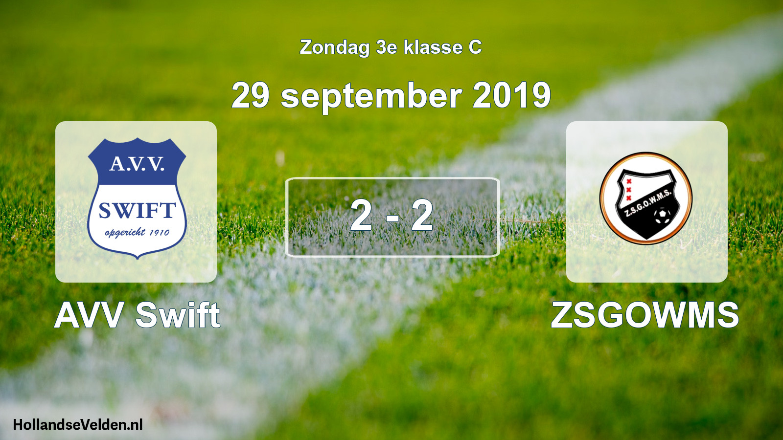 Total number of matches played: AVV Swift - ZSGOWMS 2 - 2 (29 September 2019)
