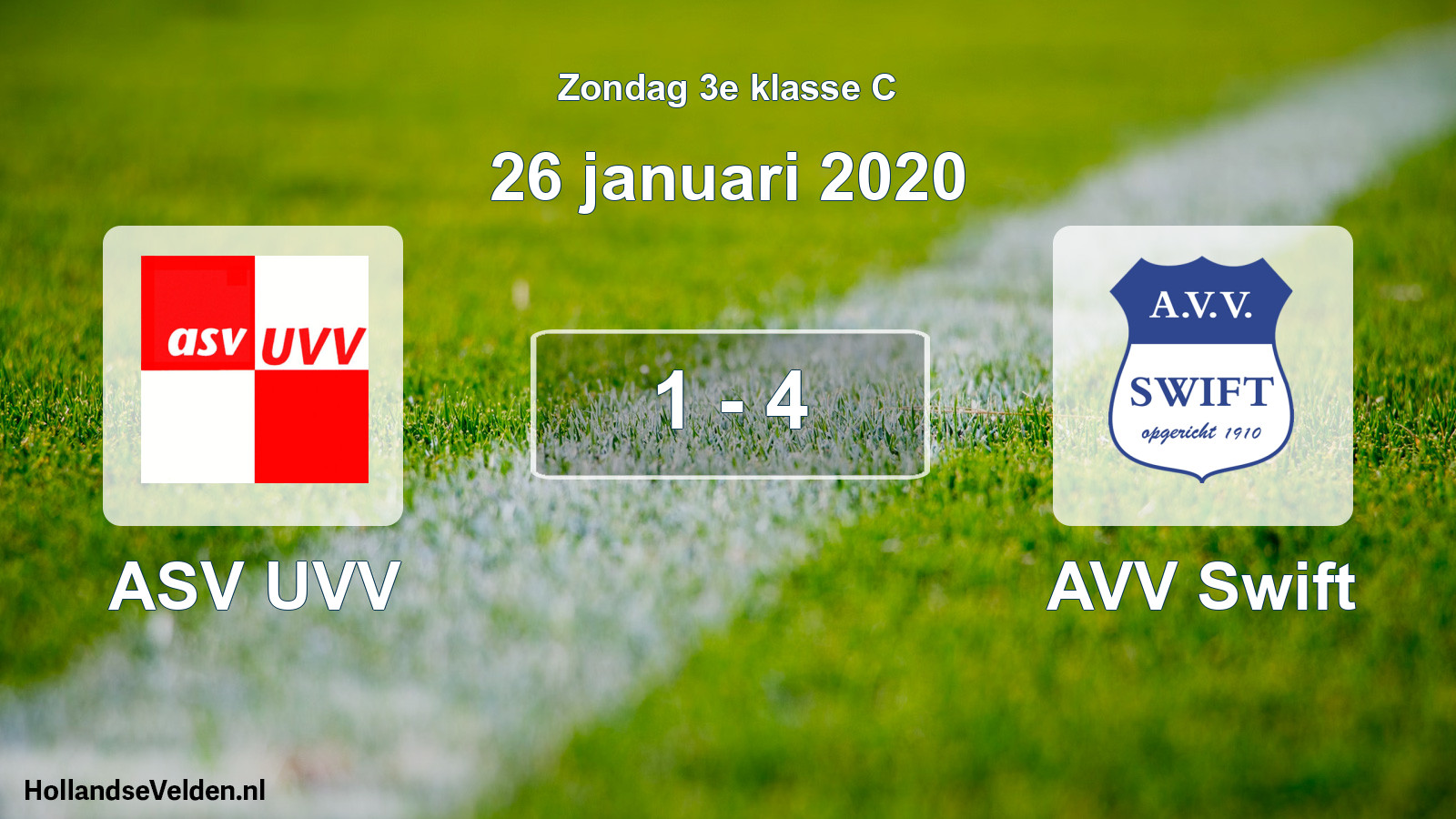 Total number of matches played: ASV UVV - AVV Swift 1 - 4 (26 January 2020)