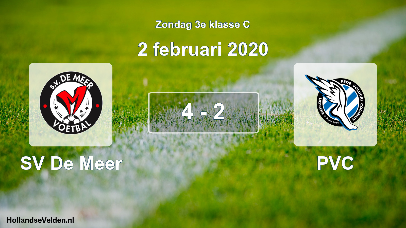 Total number of matches played: SV De Meer - PVC 4 - 2 (2 February 2020)