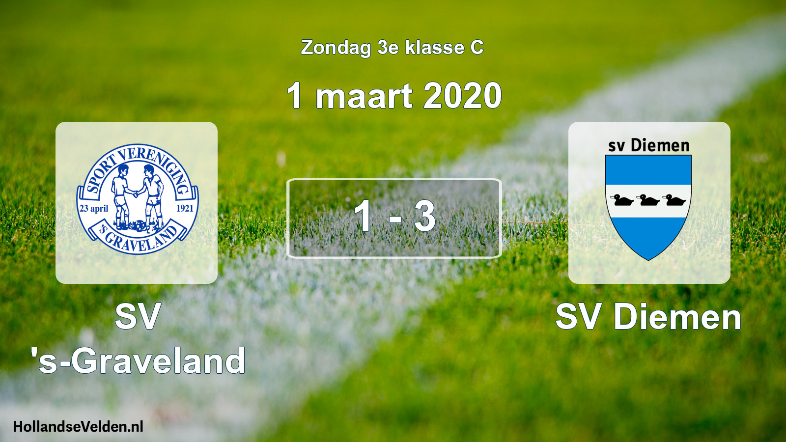 Total number of matches played: SV 's-Graveland - SV Diemen 1 - 3 (1 March 2020)