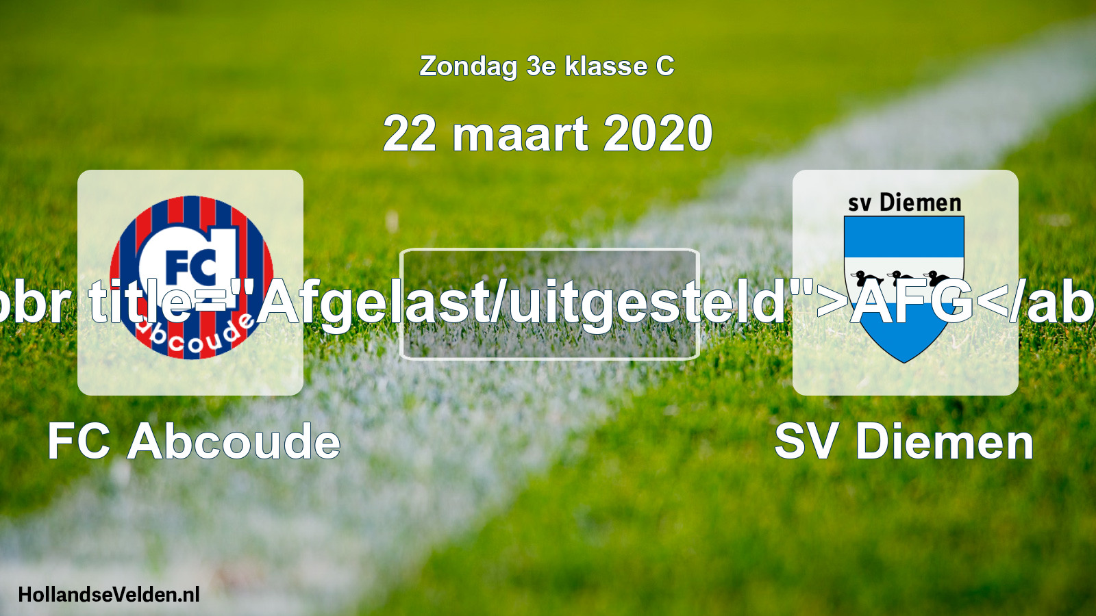 Scheduled Match: FC Abcoude - SV Diemen (22 March 2020)