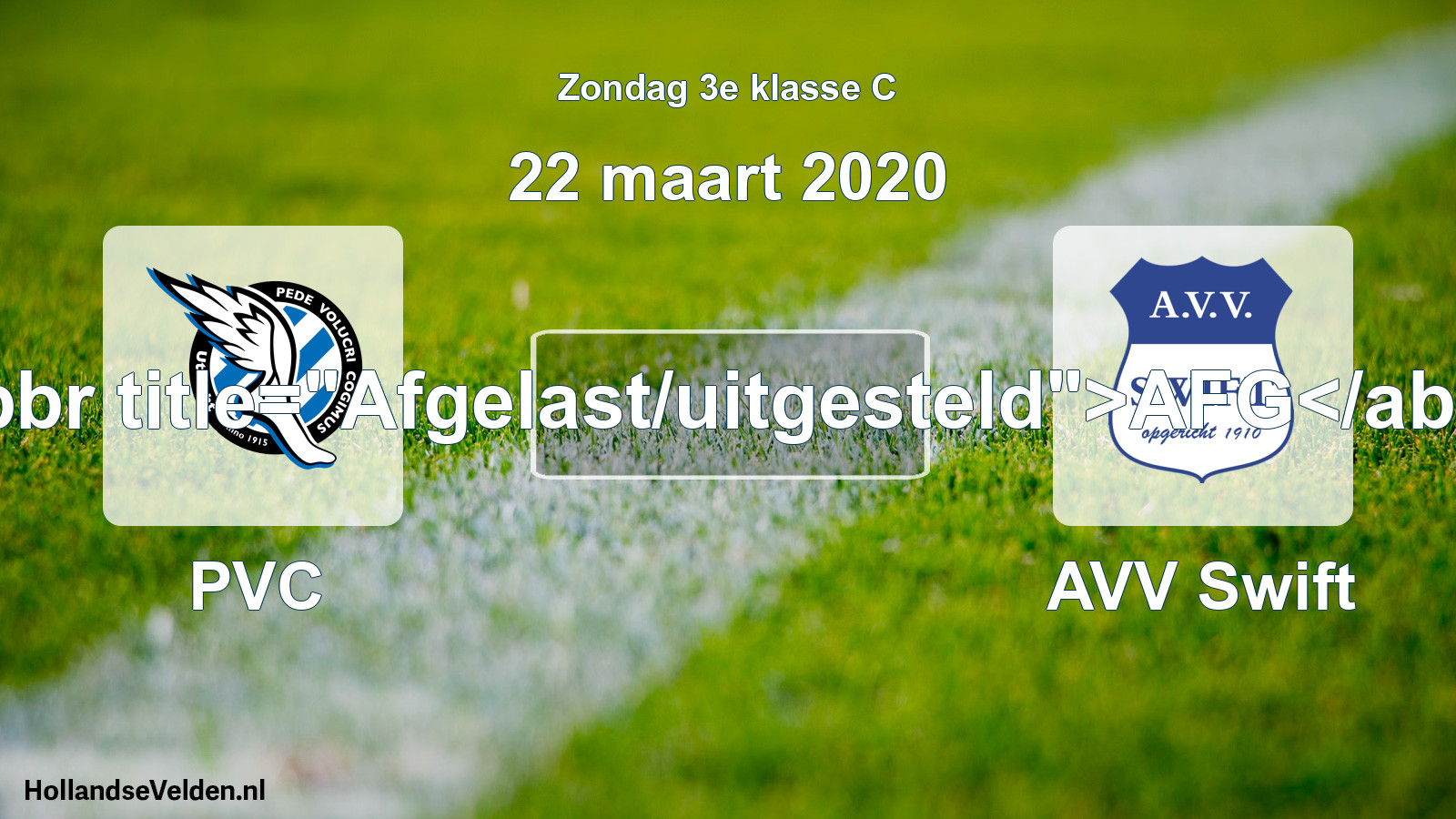 Scheduled Match: PVC - AVV Swift (22 March 2020)