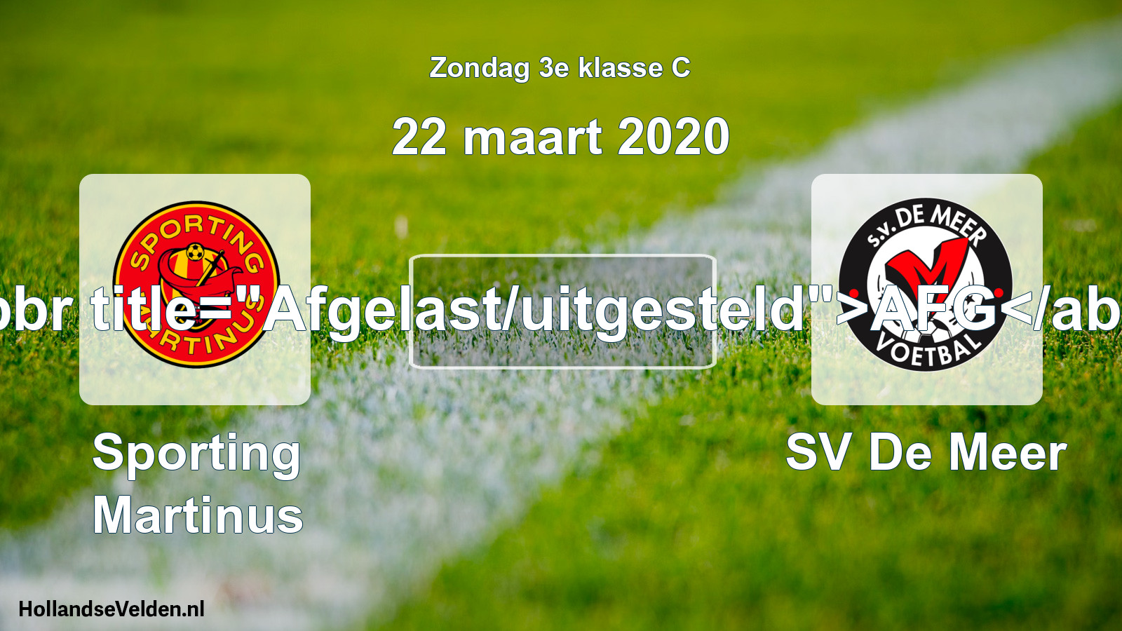Scheduled Match: Sporting Martinus - SV De Meer (22 March 2020)