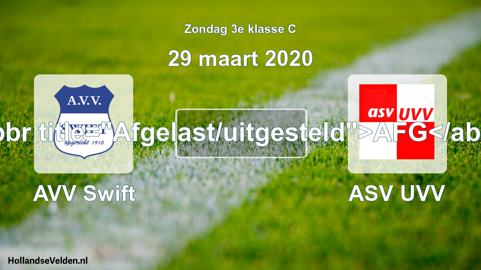 Scheduled Match: AVV Swift - ASV UVV (29 March 2020)