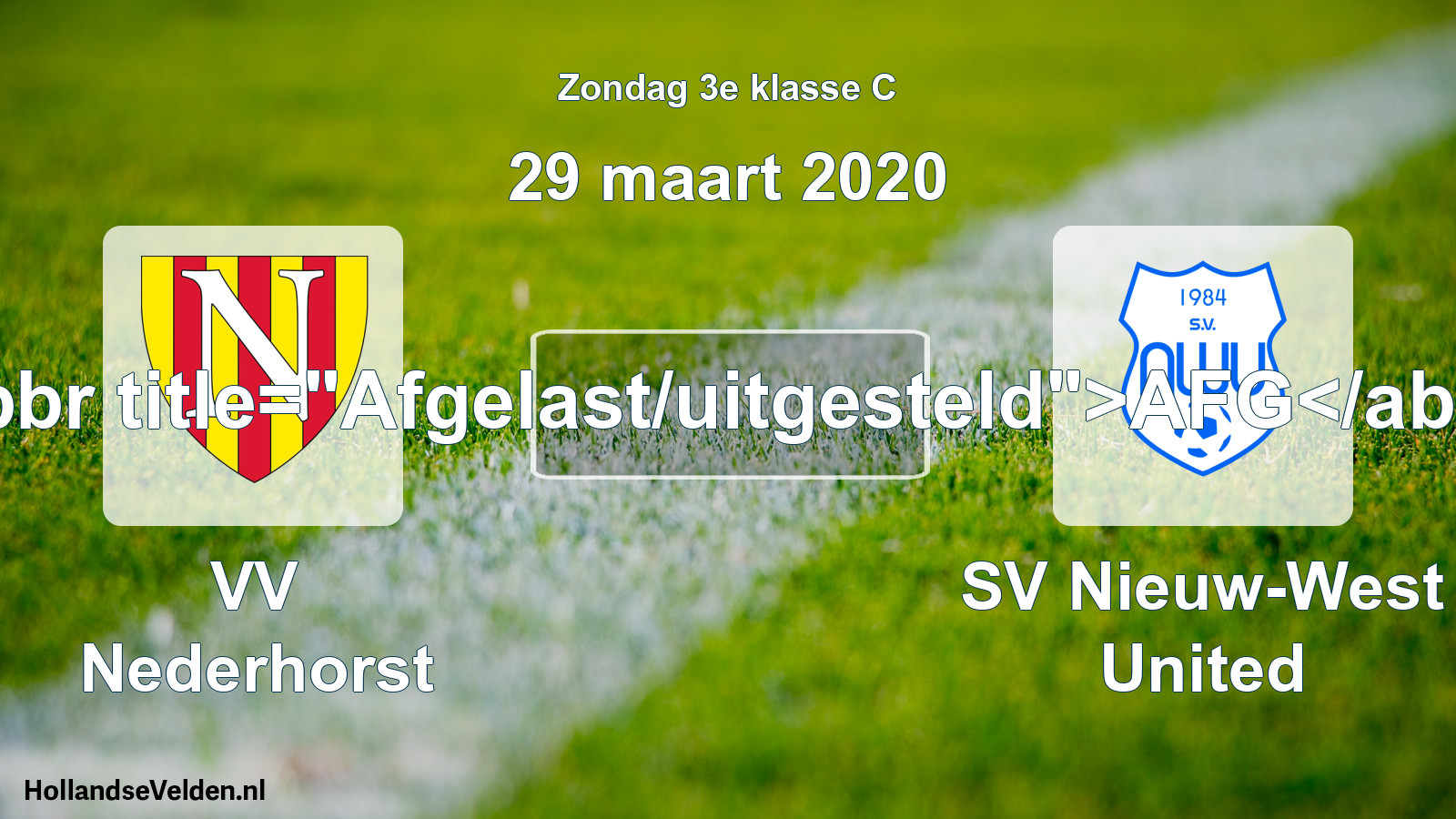Scheduled Match: VV Nederhorst - SV Nieuw-West United (29 March 2020)