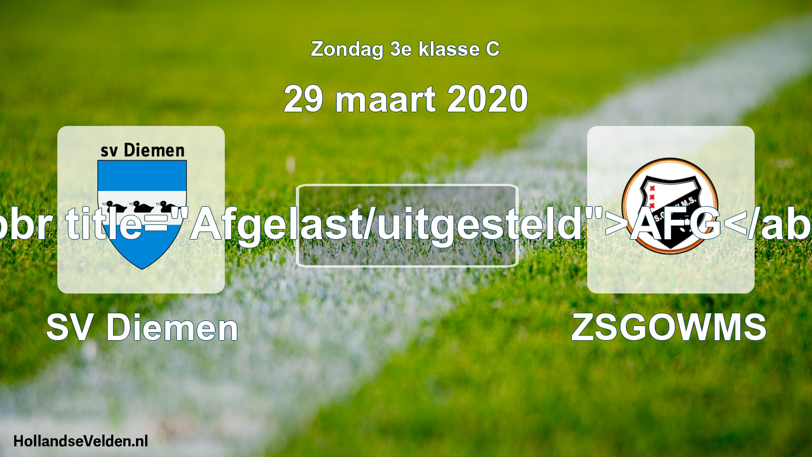 Scheduled Match: SV Diemen - ZSGOWMS (29 March 2020)