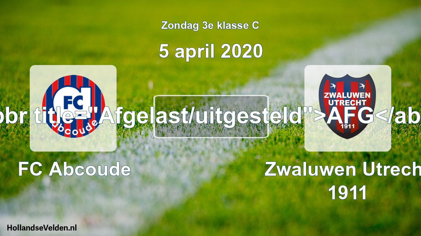 Scheduled Match: FC Abcoude - Zwaluwen Utrecht 1911 (5 April 2020)
