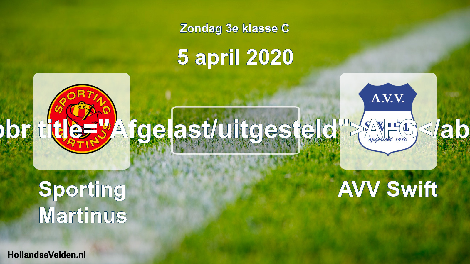 Scheduled Match: Sporting Martinus - AVV Swift (5 April 2020)