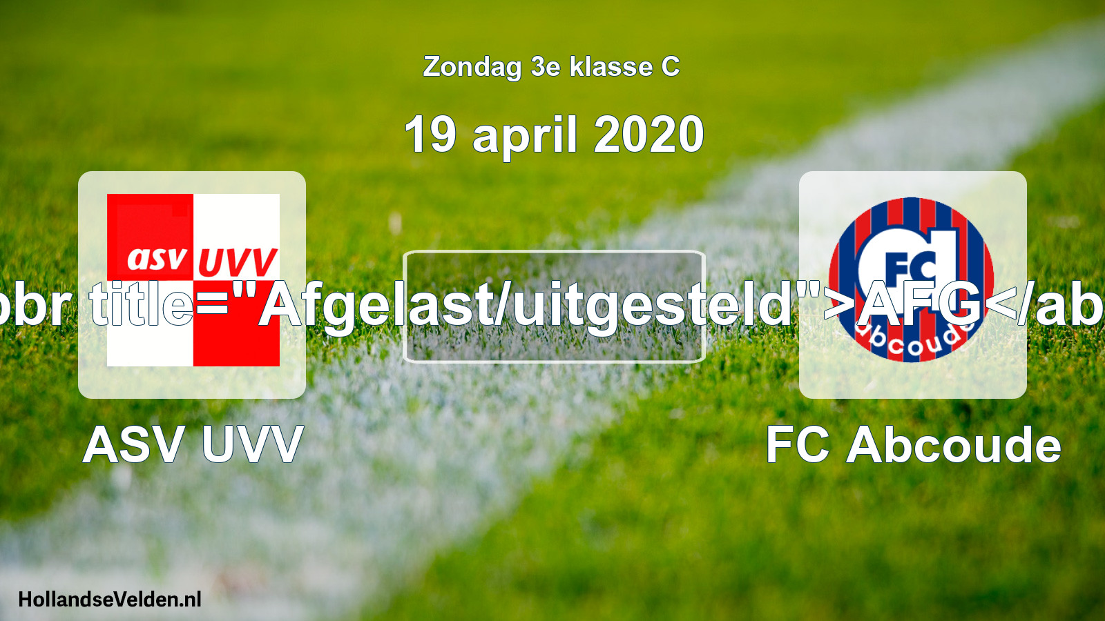 Scheduled Match: ASV UVV - FC Abcoude (19 April 2020)