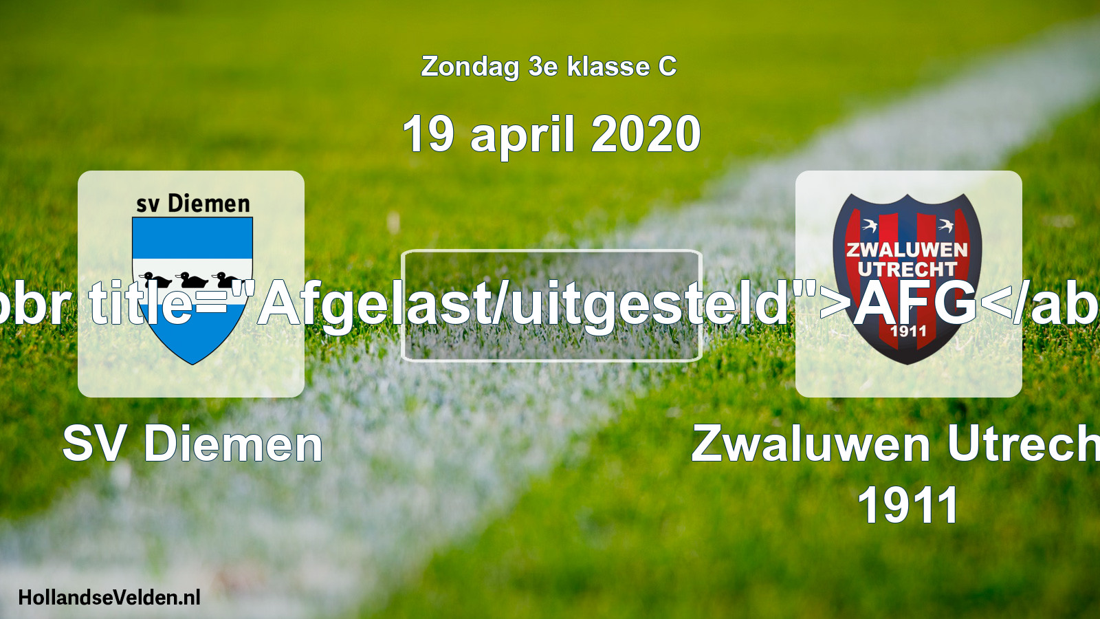 Scheduled Match: SV Diemen - Zwaluwen Utrecht 1911 (19 April 2020)