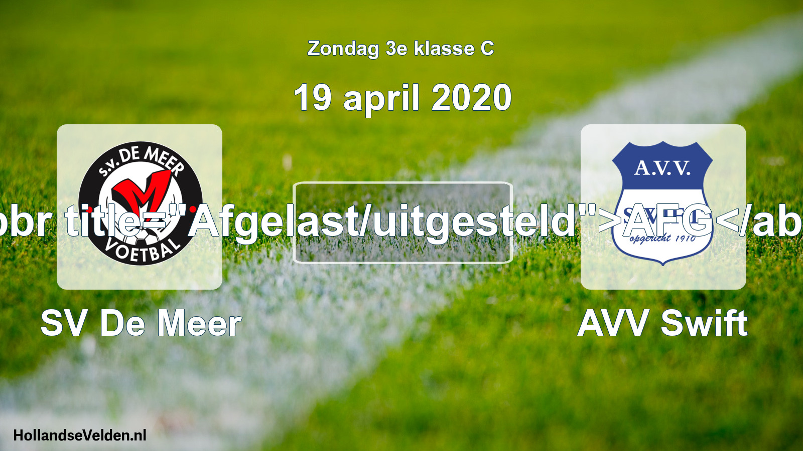 Scheduled Match: SV De Meer - AVV Swift (19 April 2020)
