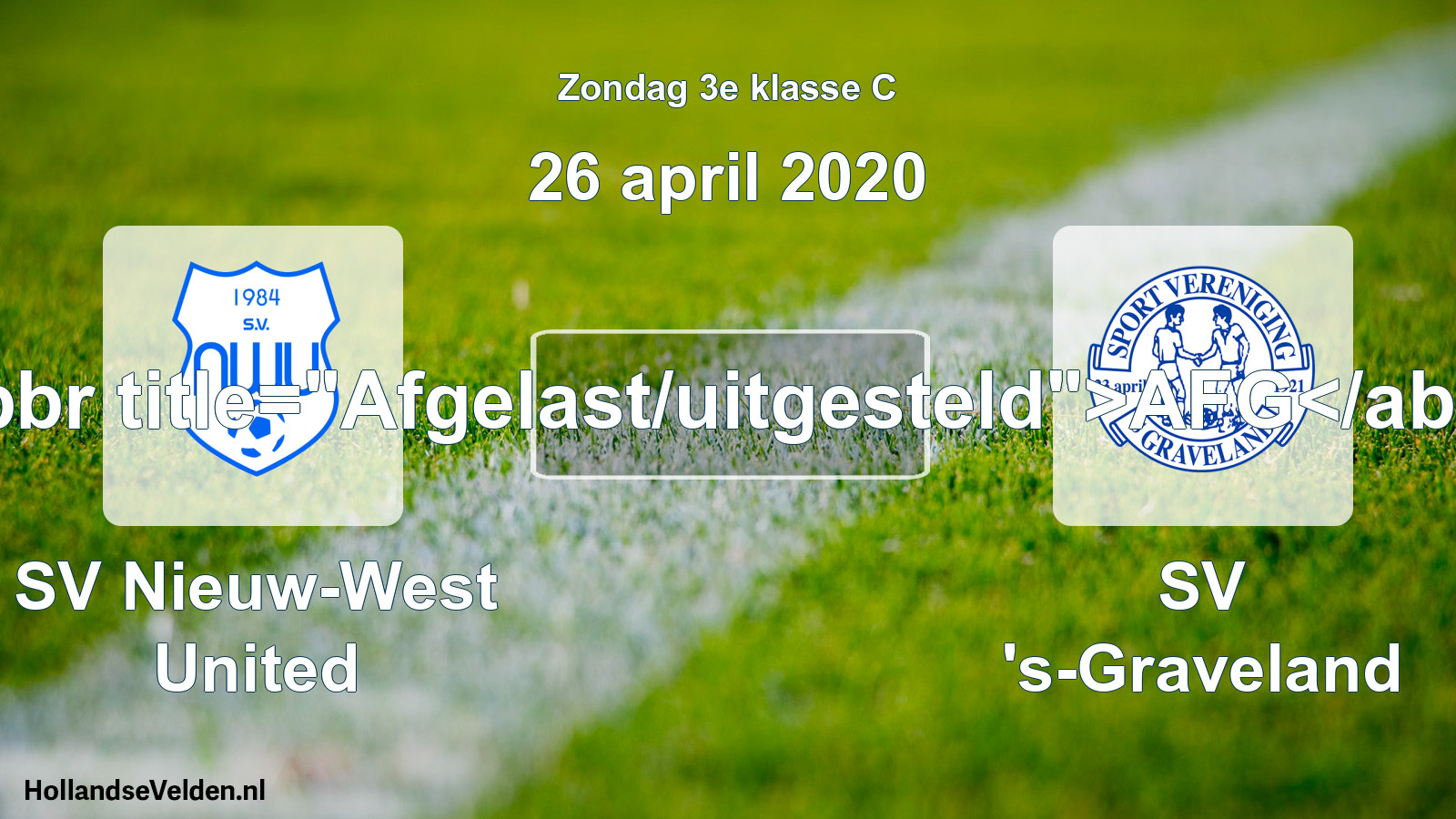 Scheduled Match: SV Nieuw-West United - SV 's-Graveland (26 April 2020)