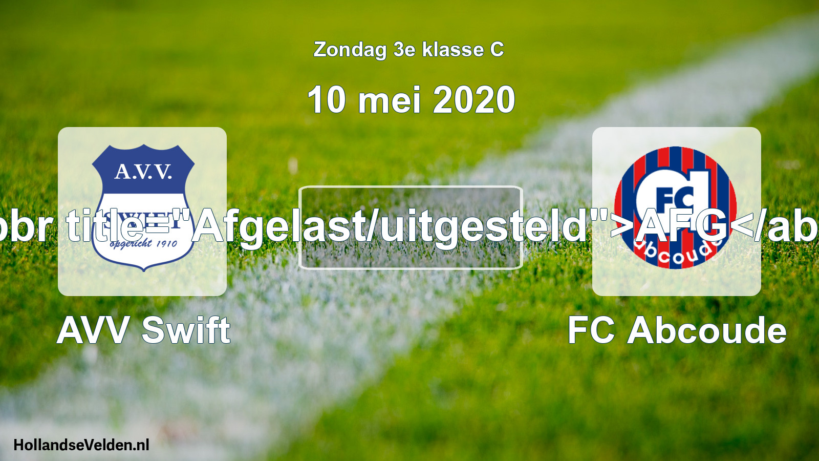 Scheduled Match: AVV Swift - FC Abcoude (10 May 2020)
