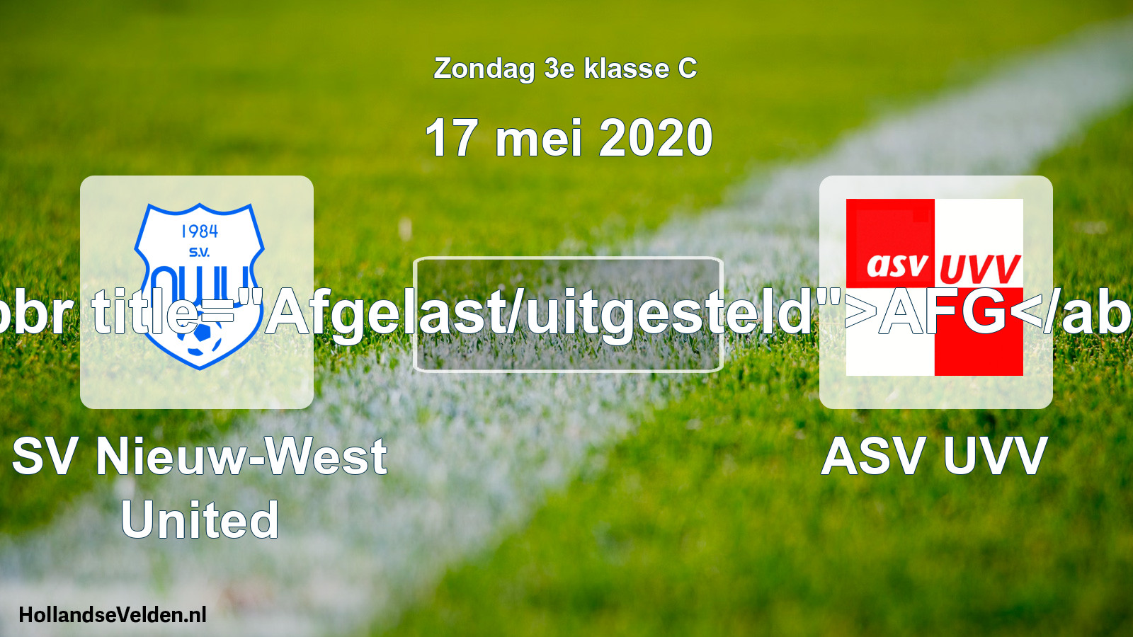 Scheduled Match: SV Nieuw-West United - ASV UVV (17 May 2020)