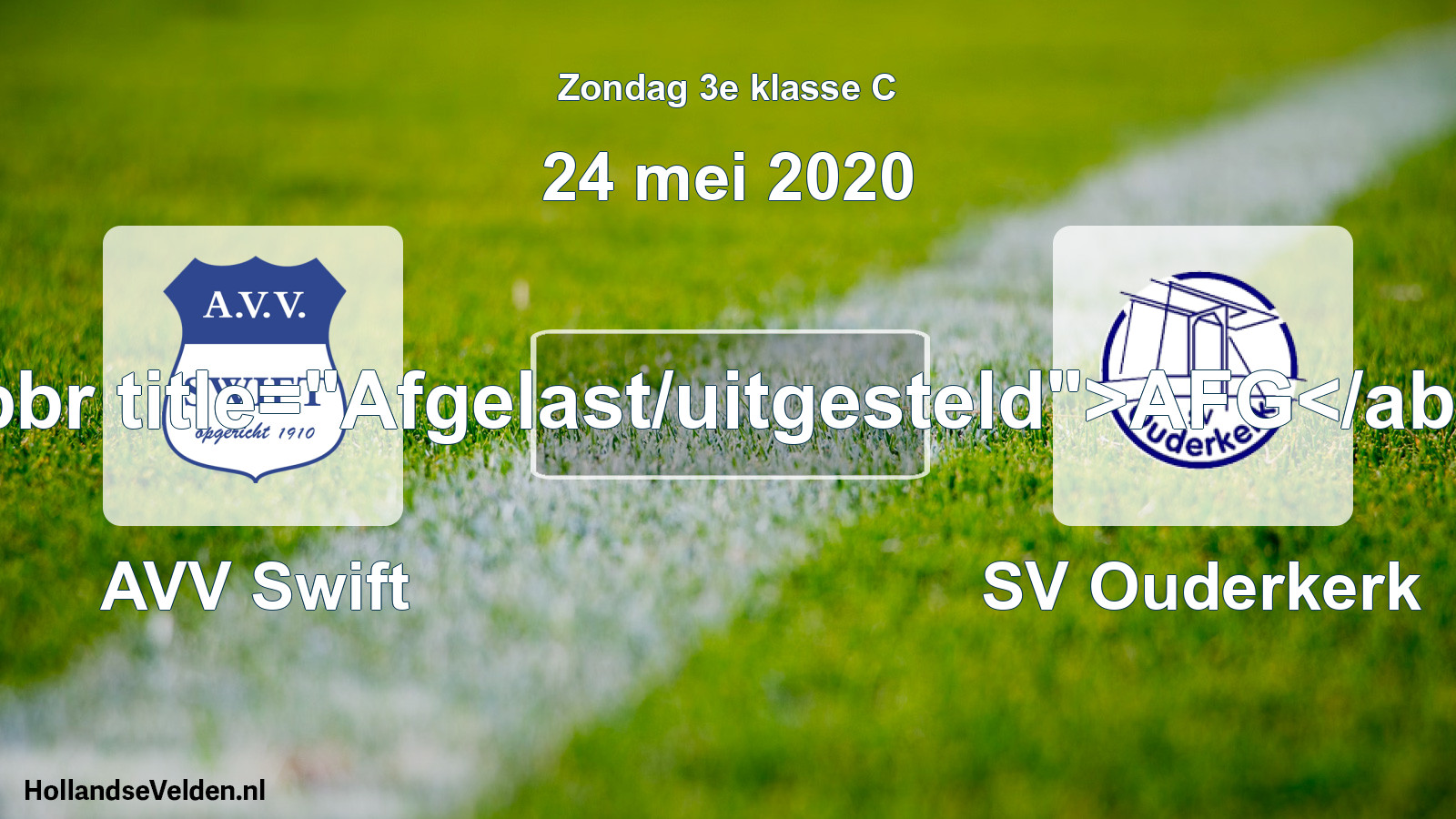Scheduled Match: AVV Swift - SV Ouderkerk (24 May 2020)