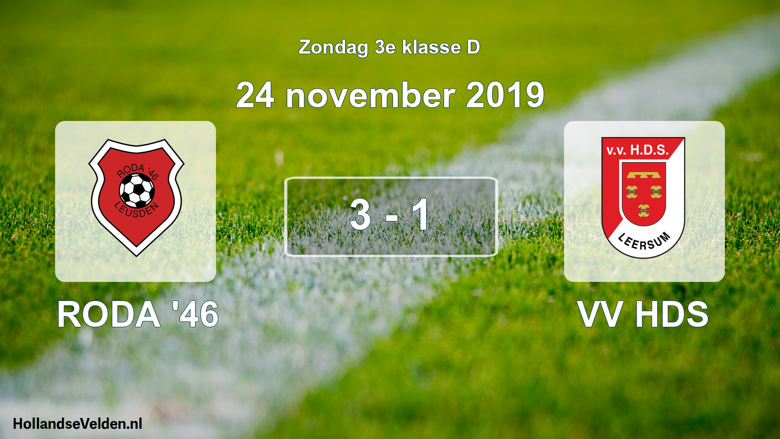 Total number of matches played: RODA '46 - VV HDS 3 - 1 (24 November 2019)