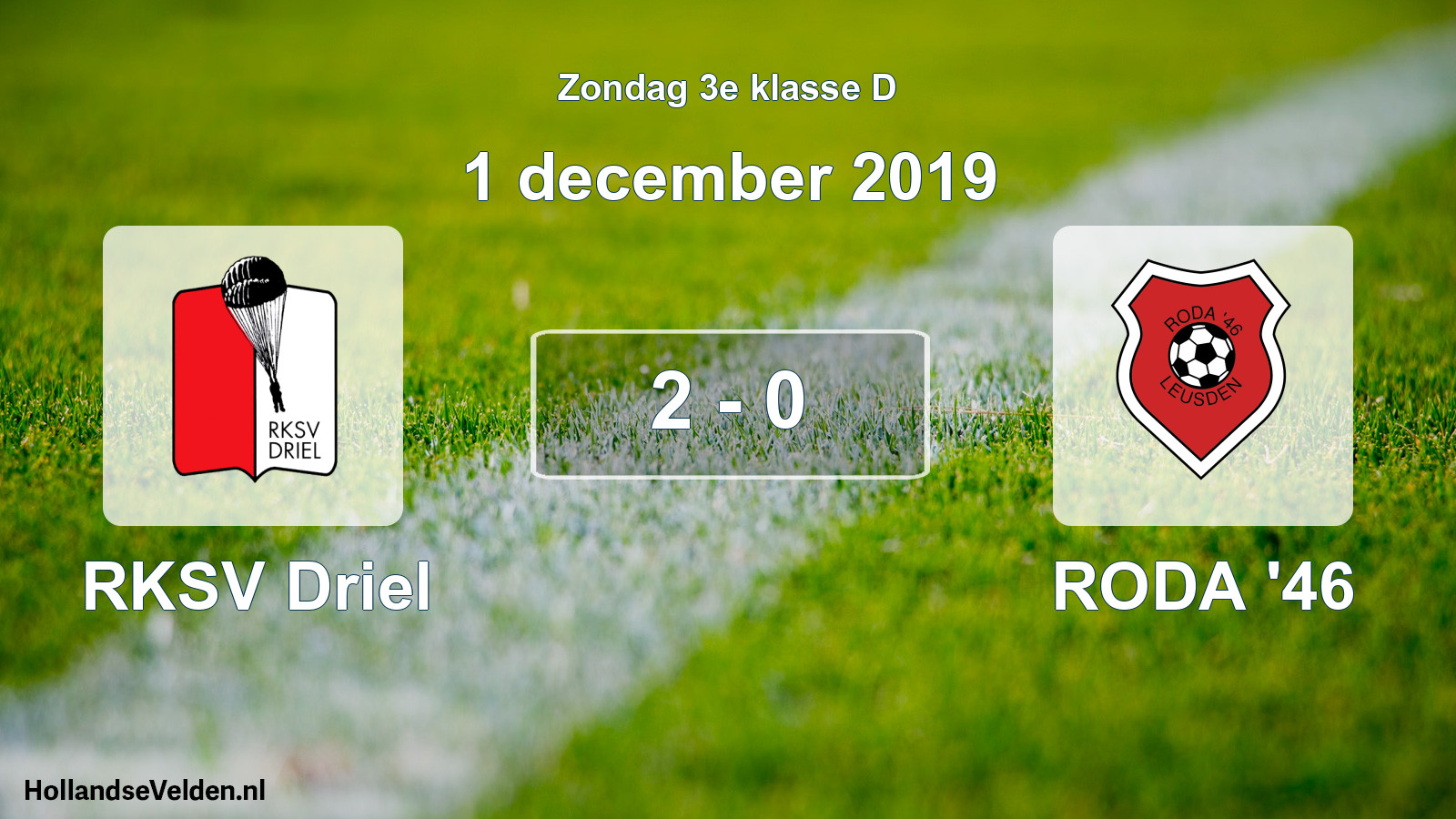 Total number of matches played: RKSV Driel - RODA '46 2 - 0 (1 December 2019)
