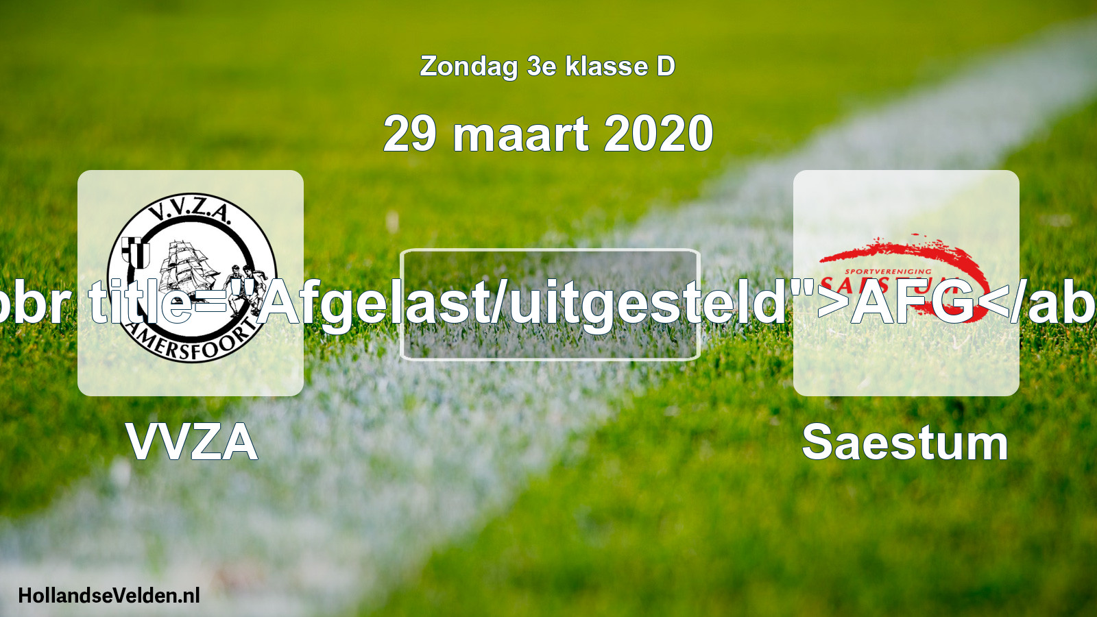 Scheduled Match: VVZA - Saestum (29 March 2020)