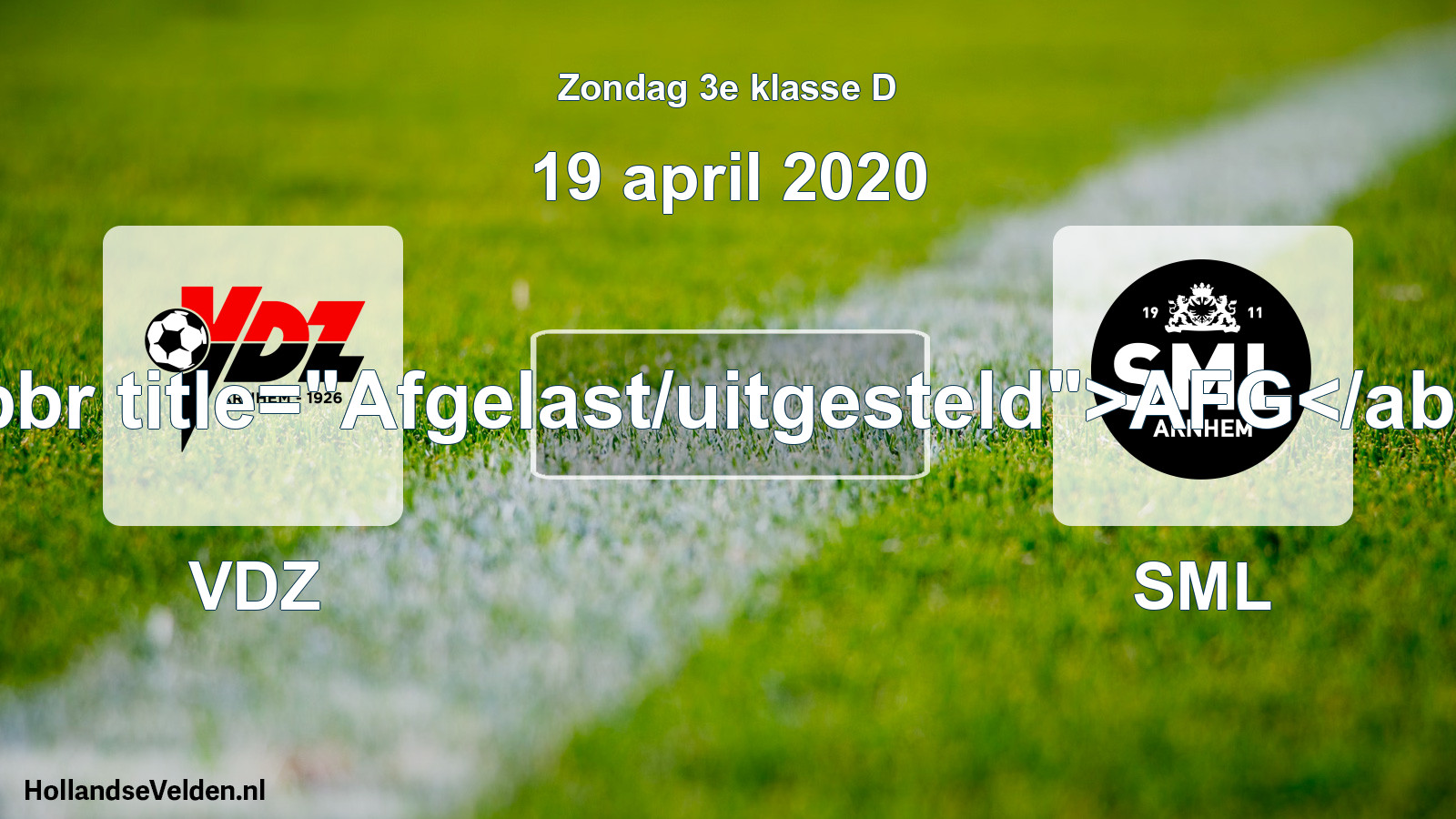 Scheduled Match: VDZ - SML (19 April 2020)