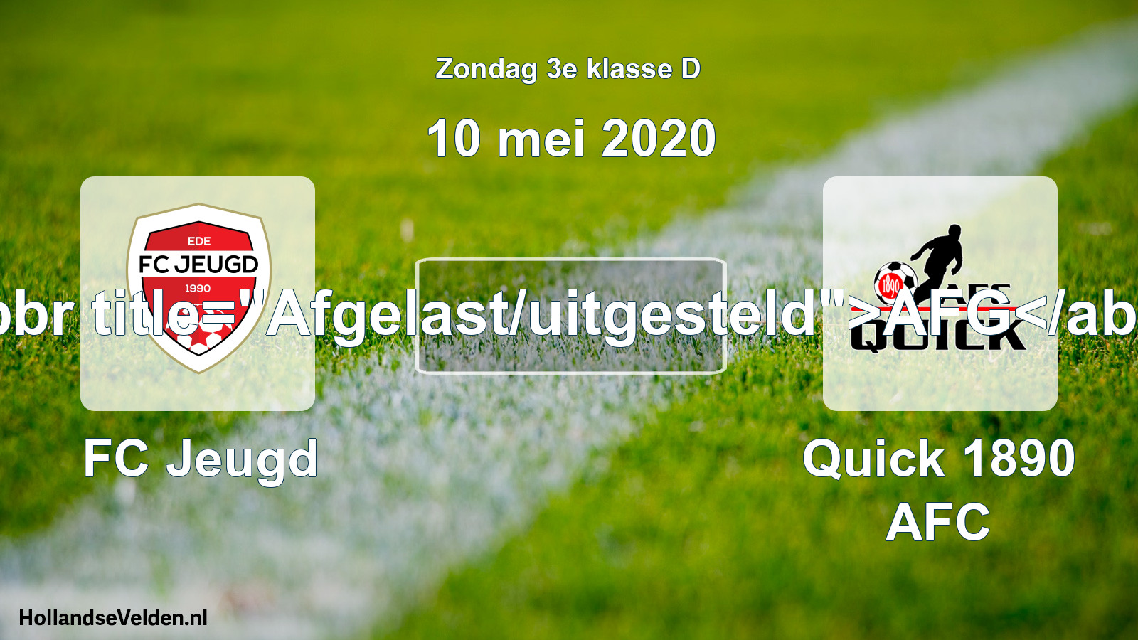 Scheduled Match: FC Jeugd - Quick 1890 AFC (10 May 2020)