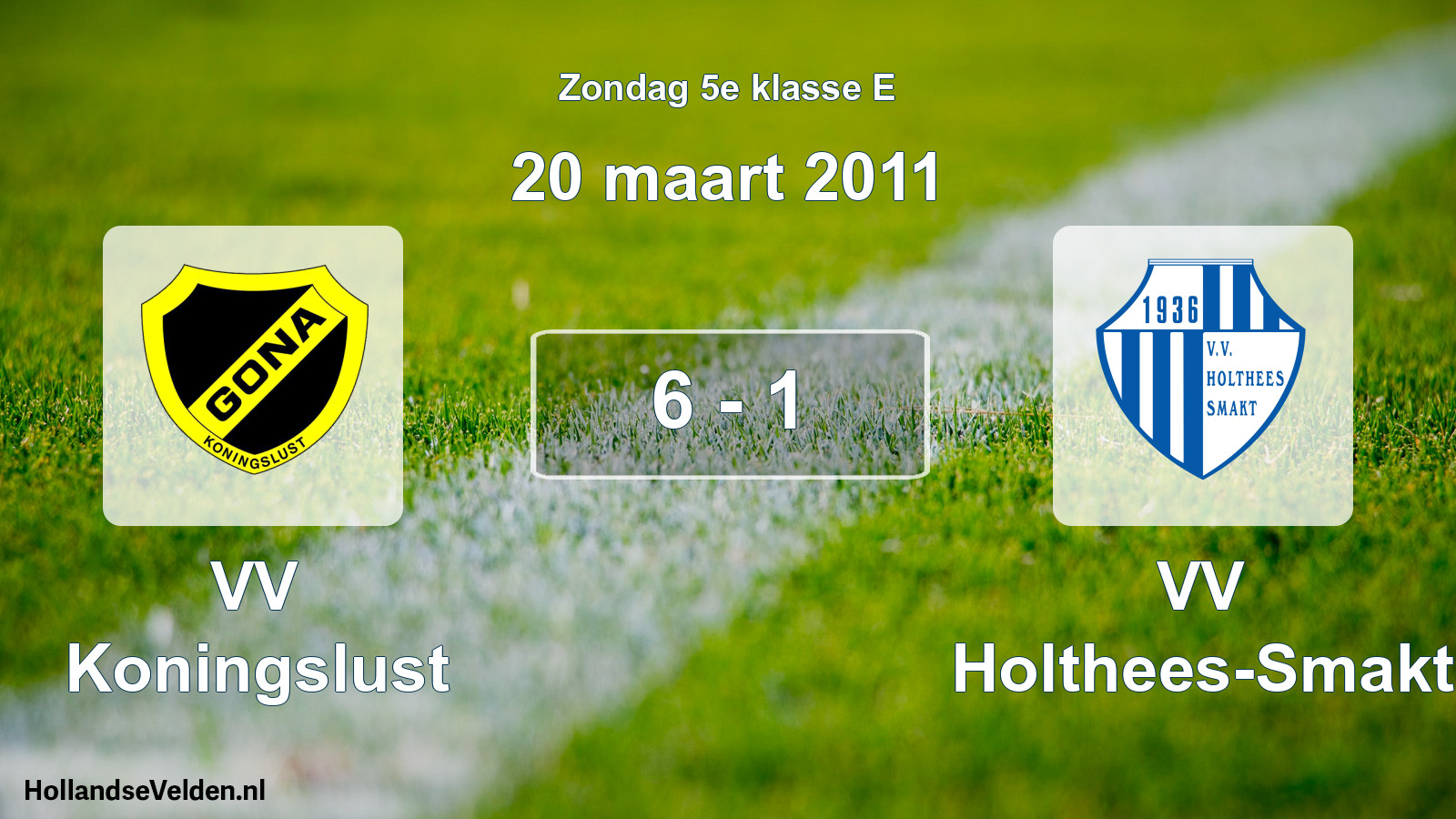 Total number of matches played: VV Koningslust - VV Holthees-Smakt 6 - 1 (20 March 2011)