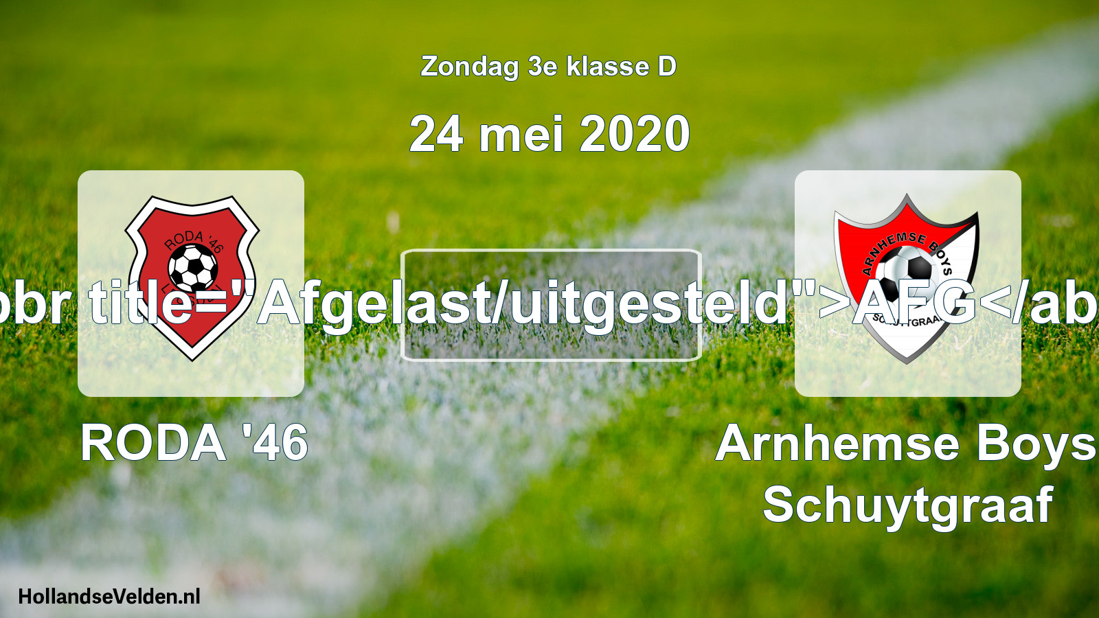 Scheduled Match: RODA '46 - Arnhemse Boys Schuytgraaf (24 May 2020)