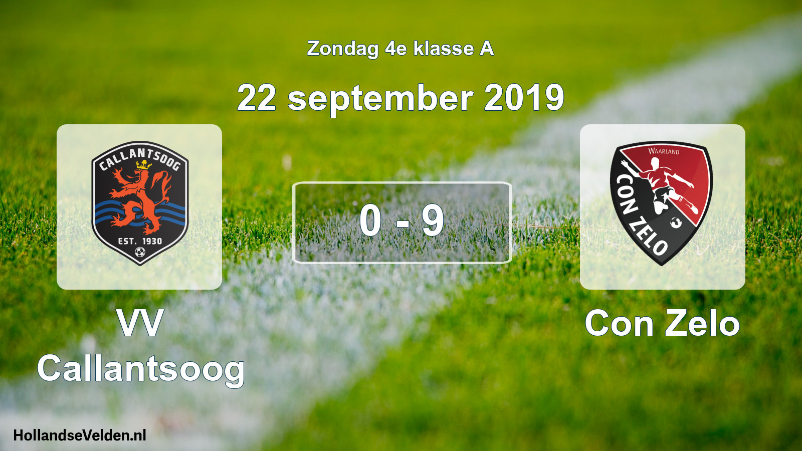 Total number of matches played: VV Callantsoog - Con Zelo 0 - 9 (22 September 2019)