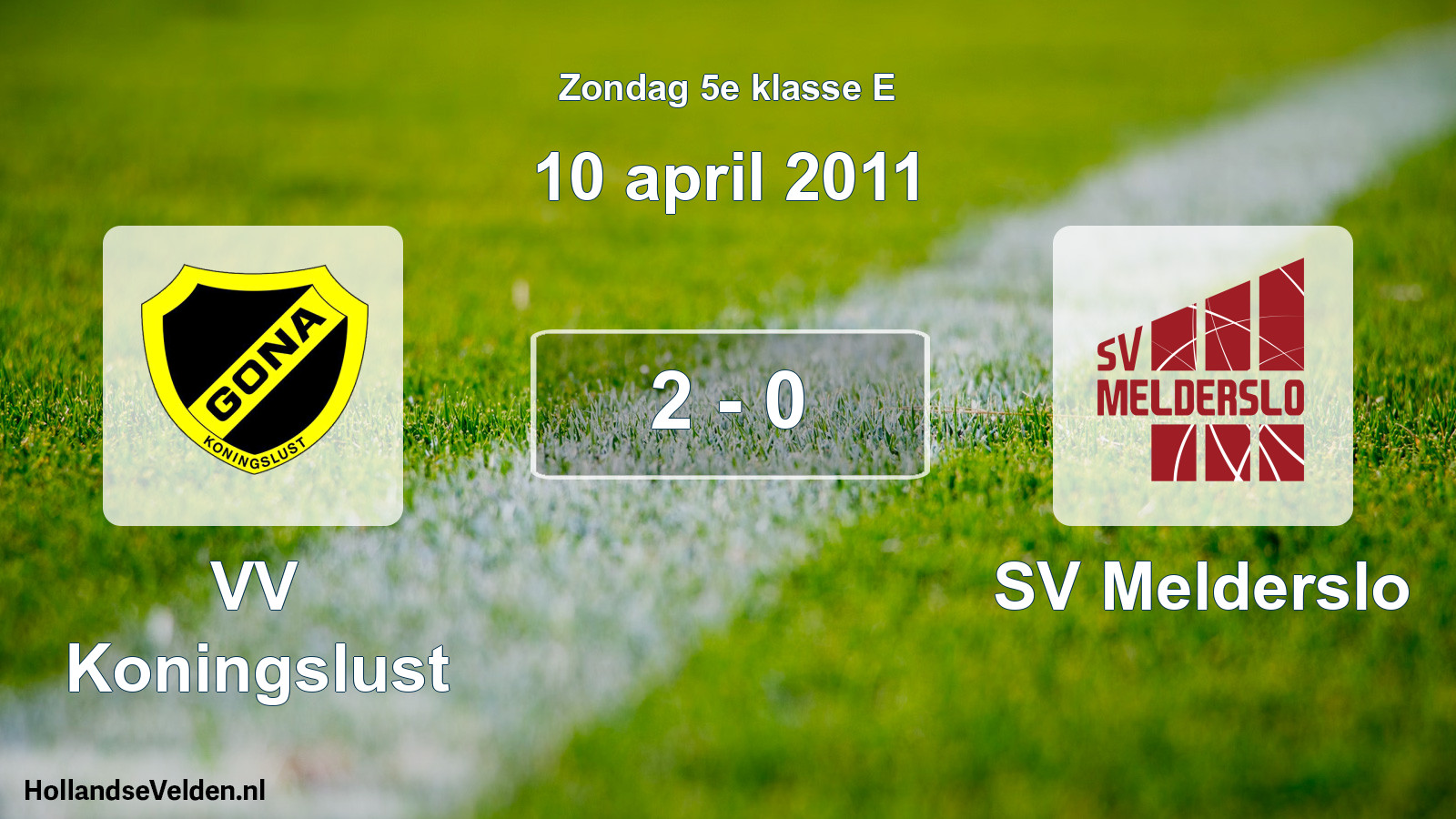 Total number of matches played: VV Koningslust - SV Melderslo 2 - 0 (10 April 2011)