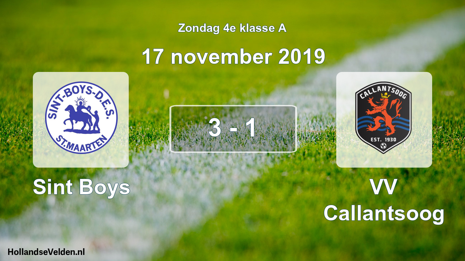 Total number of matches played: Sint Boys - VV Callantsoog 3 - 1 (17 November 2019)