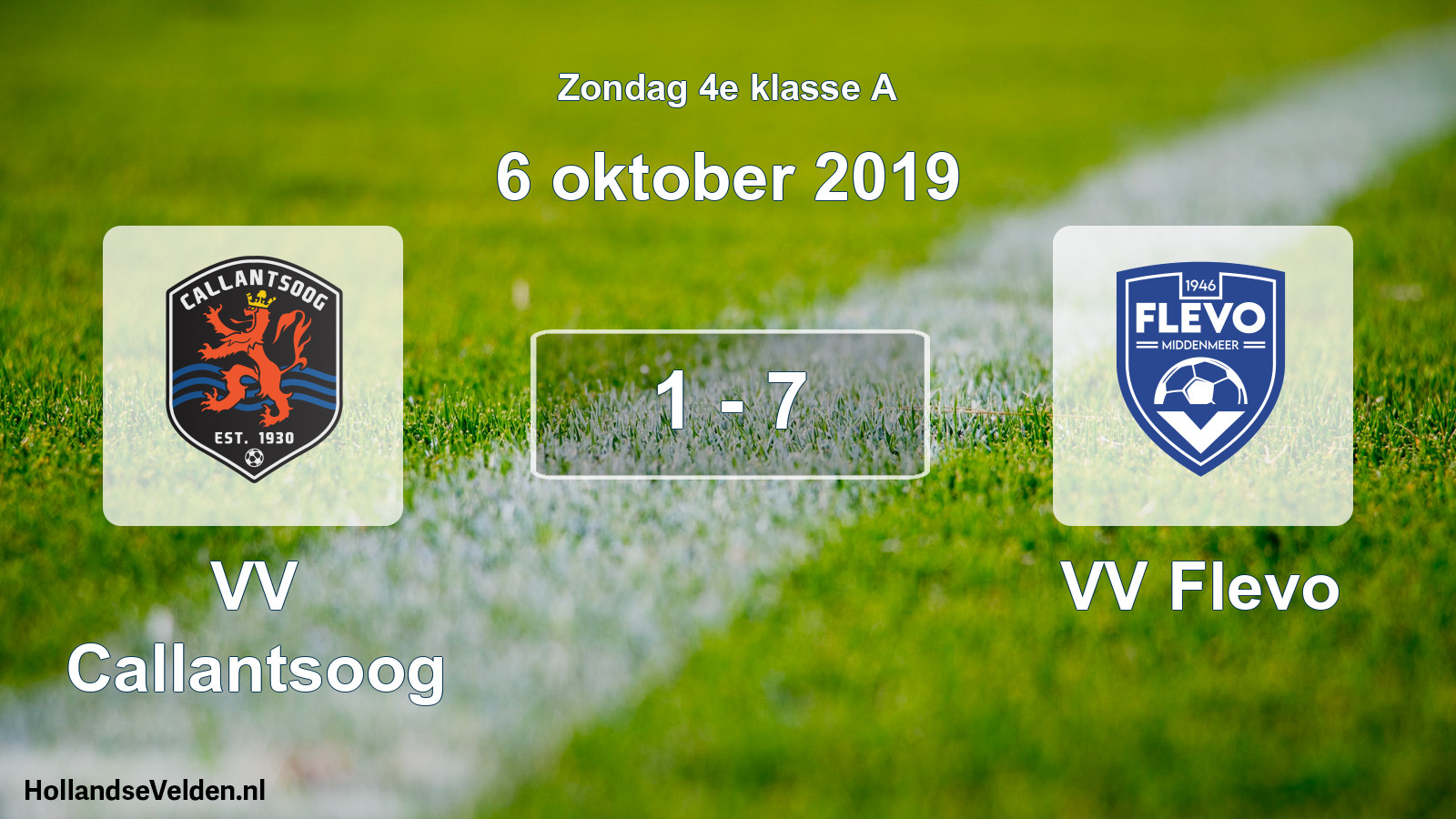 Total number of matches played: VV Callantsoog - VV Flevo 1 - 7 (6 October 2019)