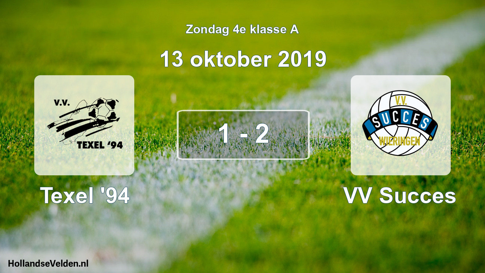 Total number of matches played: Texel '94 - VV Succes 1 - 2 (13 October 2019)