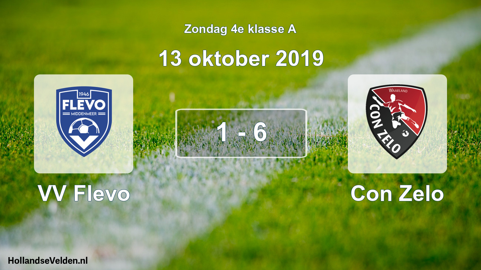 Total number of matches played: VV Flevo - Con Zelo 1 - 6 (13 October 2019)