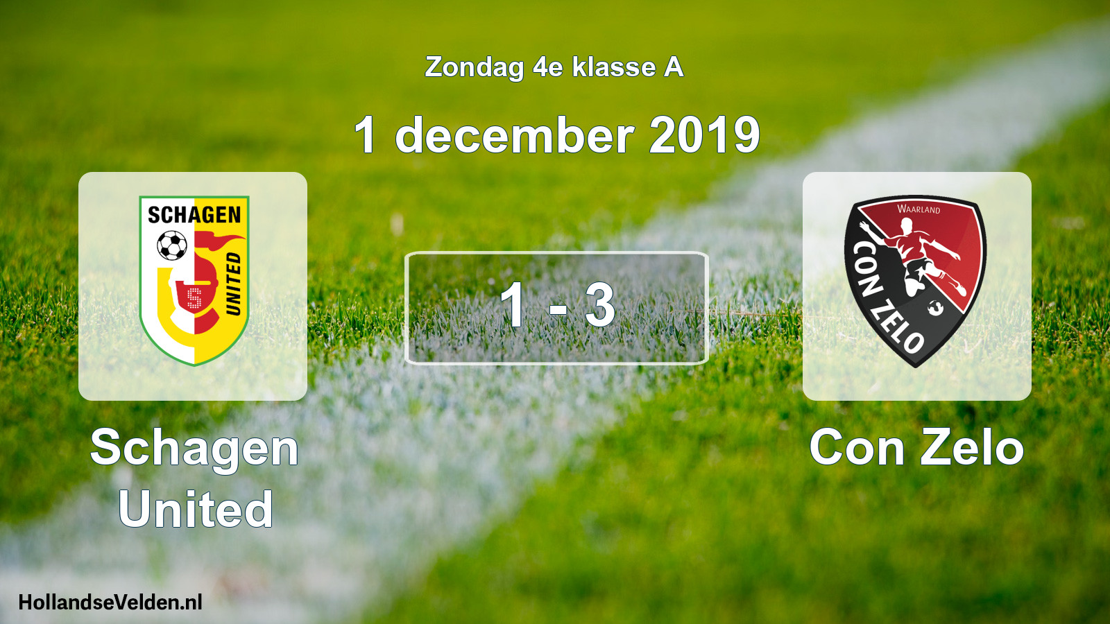 Total number of matches played: Schagen United - Con Zelo 1 - 3 (1 December 2019)
