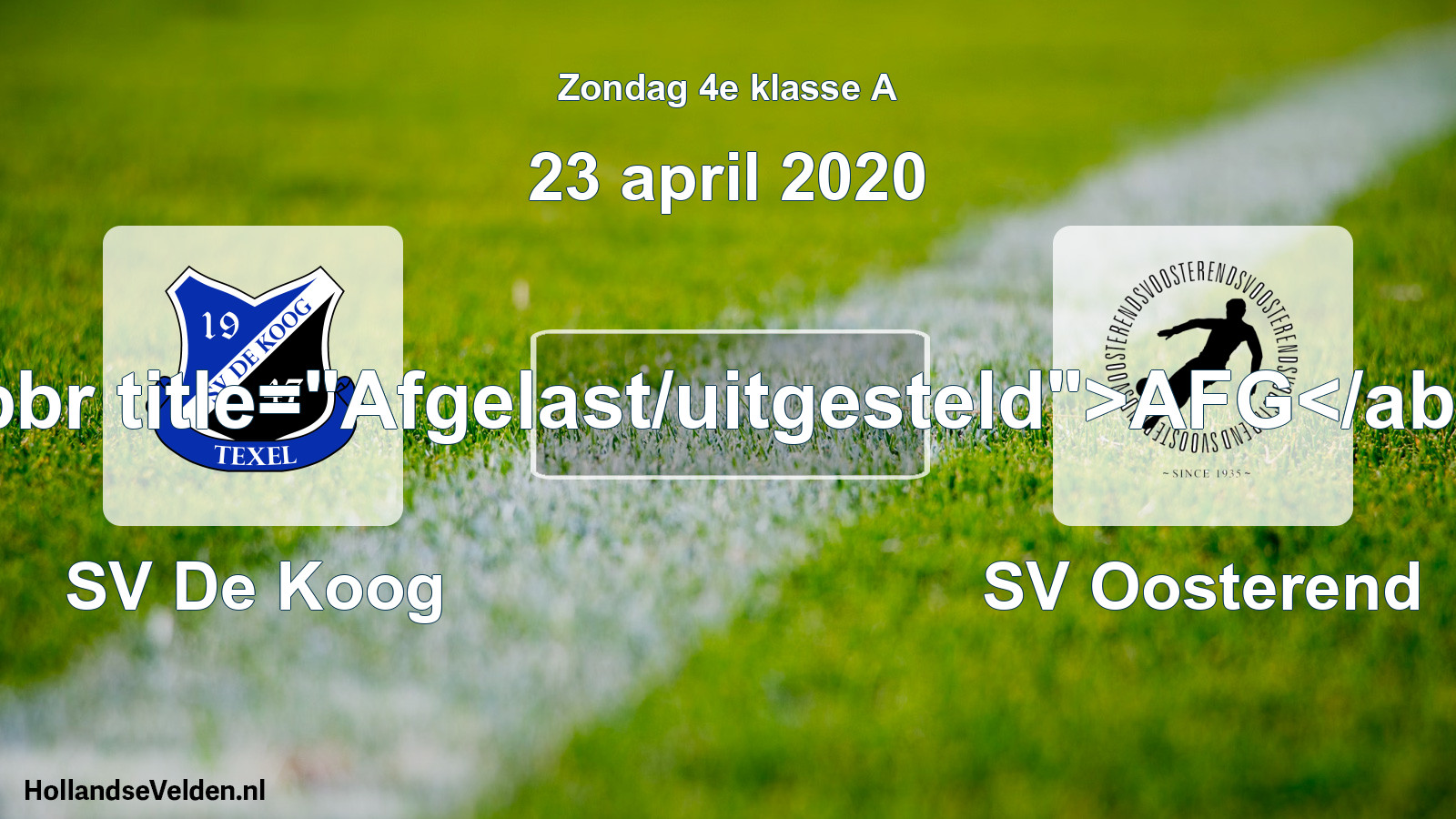 Scheduled Match: SV De Koog - SV Oosterend (23 April 2020)