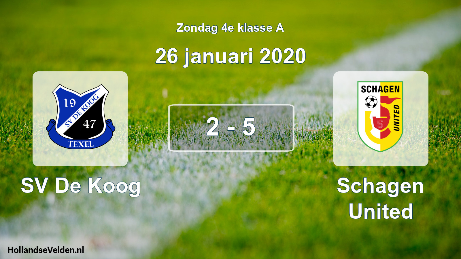 Total number of matches played: SV De Koog - Schagen United 2 - 5 (26 January 2020)