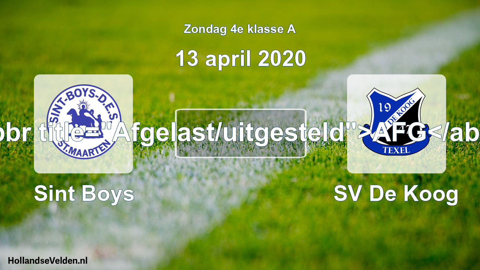 Scheduled Match: Sint Boys - SV De Koog (13 April 2020)