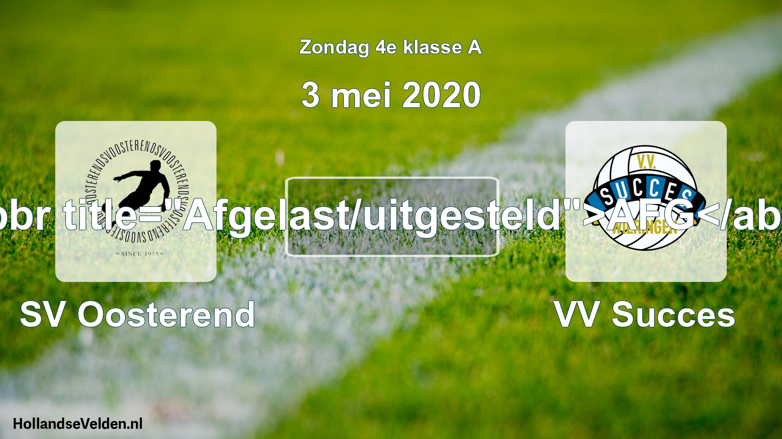 Scheduled Match: SV Oosterend - VV Succes (3 May 2020)