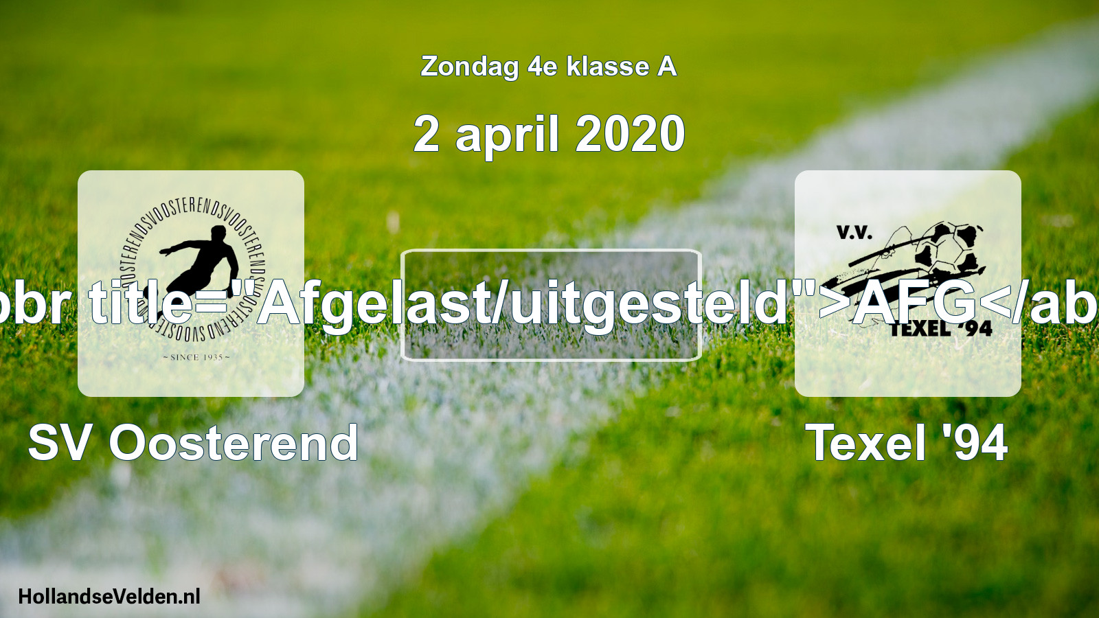 Scheduled Match: SV Oosterend - Texel '94 (2 April 2020)
